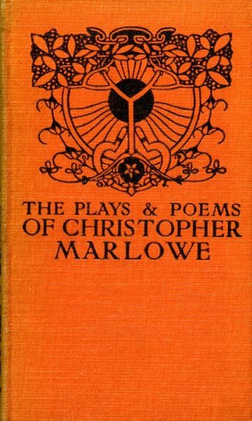 The Plays & Poems of Christopher Marlowe