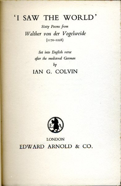 I Saw the World : Sixty Poems from Walther Von …