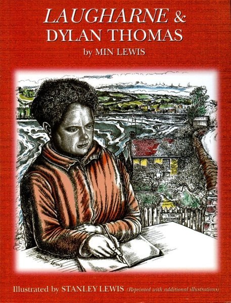 Laugharne & Dylan Thomas