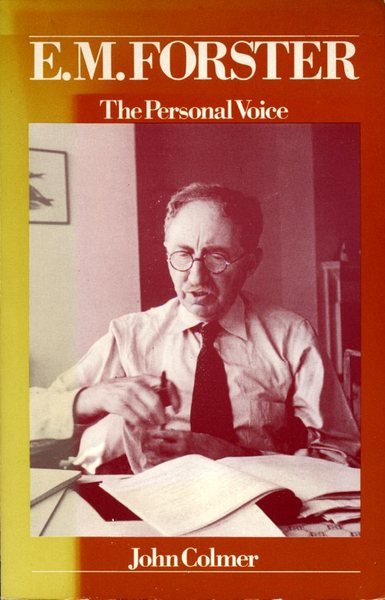 E.M.Forster: The Personal Voice