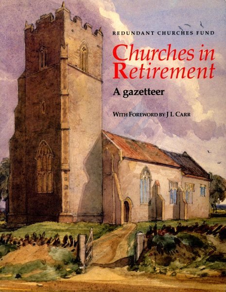 Churches in Retirement: A Gazetteer