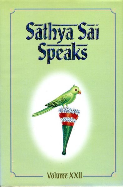 Sathya Sai Speaks : Volume 22 (XXII)