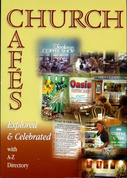 Church Cafes Explored & Celebrated (Signed By Author)