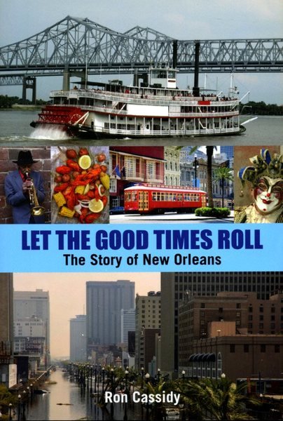Let the Good Times Roll (Signed By Author)