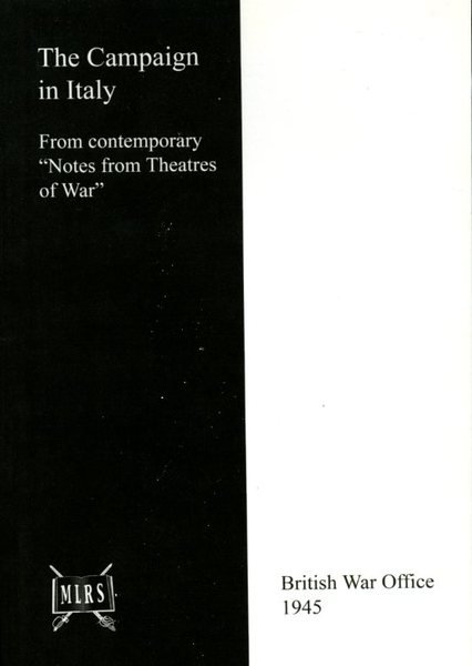 British War Office : The Campaign in Italy 1945