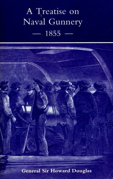 Treatise On Naval Gunnery (1855)