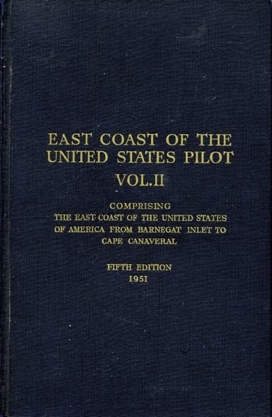 East Coast of the United States Pilot : Volume II