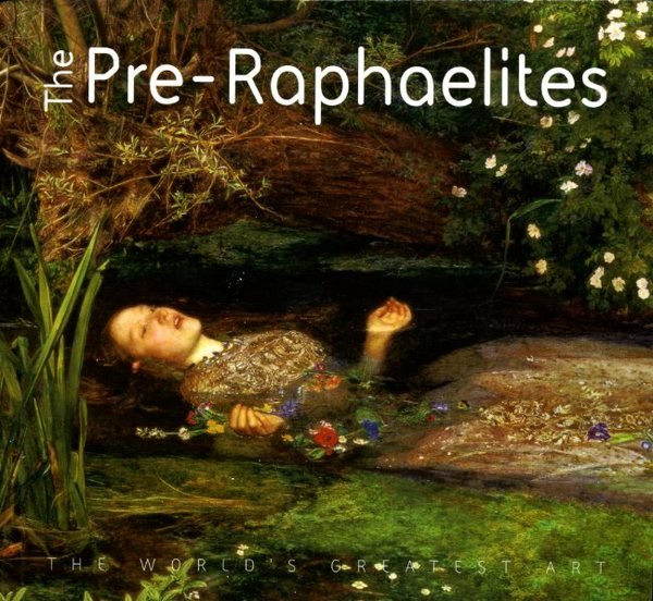 The Pre-Raphaelites