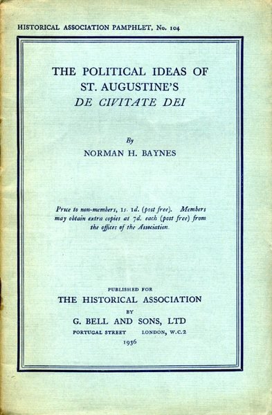 The Political Ideas of St.Augustine's 'De Civitate dei'