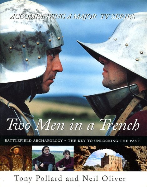 Two Men In A Trench: Battlefield Archaeology - The Key …