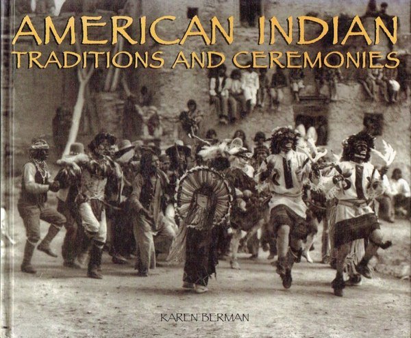 American Indian Traditions and Ceremonies