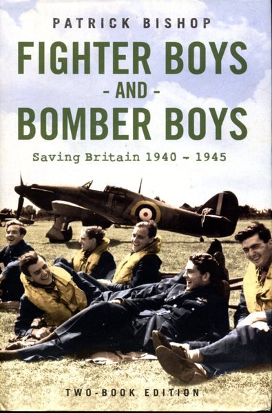 Fighter Boys and Bomber Boys - Saving Britain 1940-1945 - …