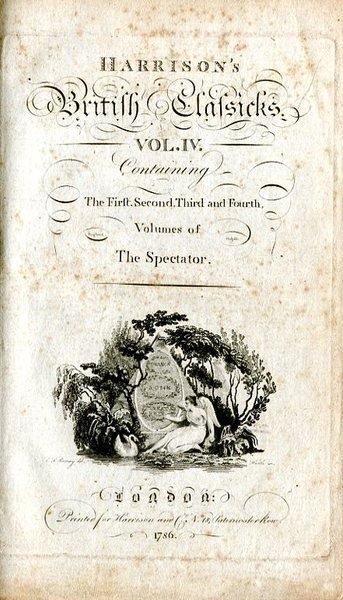Harrison's British Classicks. Vol IV. The Spectator in Eight Volumes. …