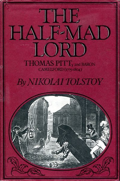 The Half-Mad Lord : Thomas Pitt
