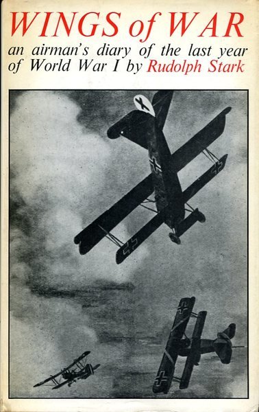 Wings of War : An Airman's Diary of the Last …