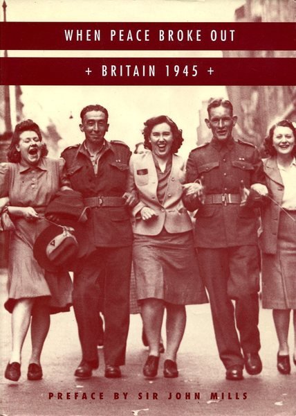 When Peace Broke Out: Britain, 1945