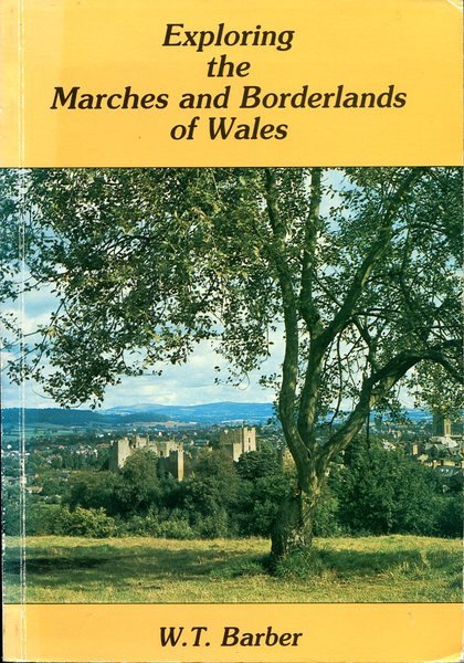 Exploring the Marches and Borderlands of Wales