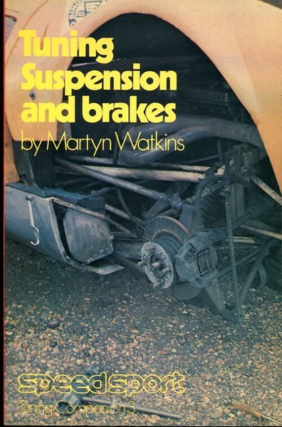 Tuning: Suspension and Brakes ('Cars and Car Conversions' tuning companions, …