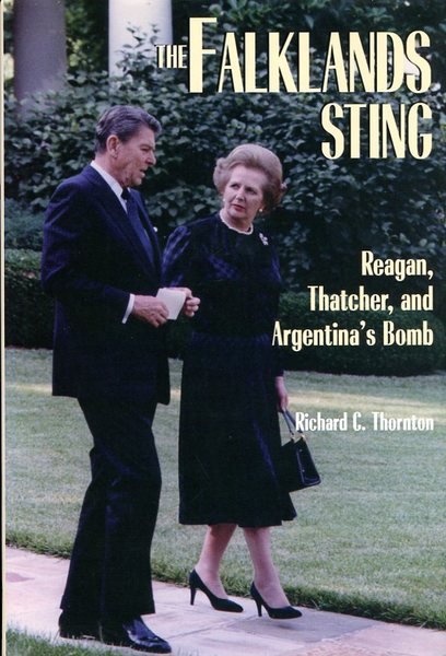 The Falklands Sting: Reagan, Thatcher and Argentina's Bomb