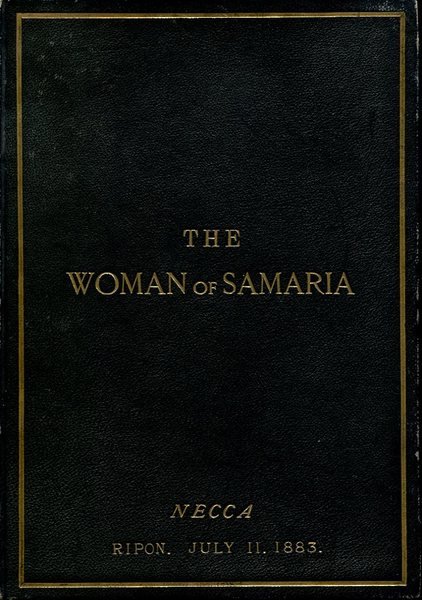 The Woman of Samaria : A Sacred Cantata (Signed By …