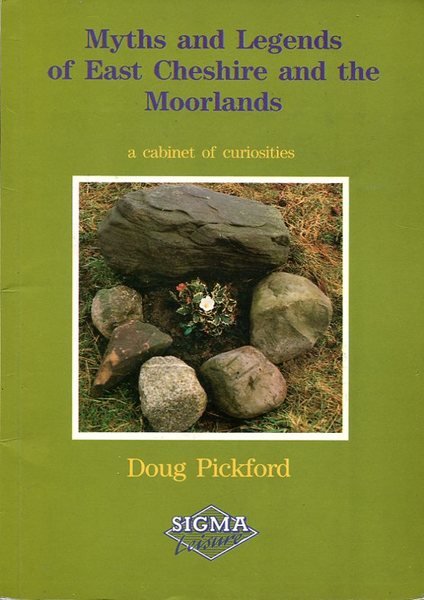 Myths and Legends of East Cheshire and the Moorlands