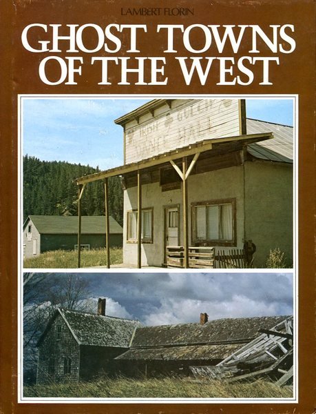 Ghost Towns of the West
