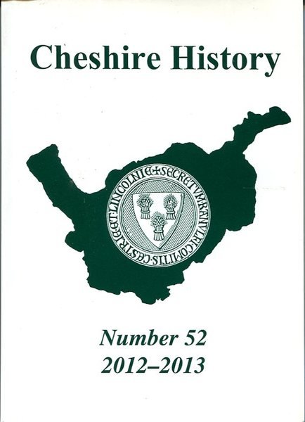 Cheshire History : Number 52 2012-2013