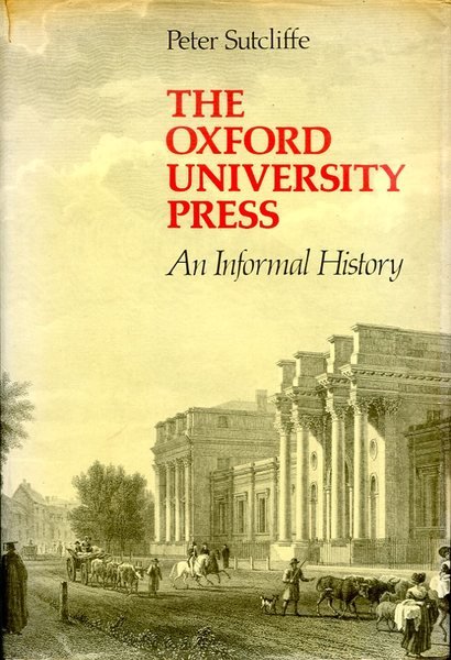 The Oxford University Press: An Informal History