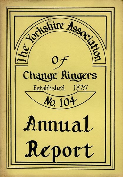 Yorkshire Association of Change Ringers: 104th Annual Report 1979
