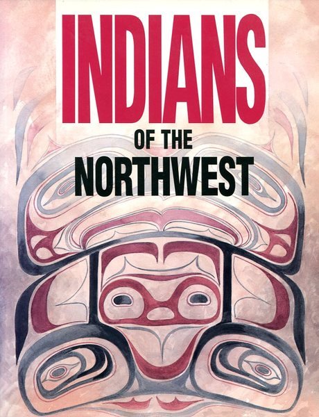 Indians of the Northwest Coast