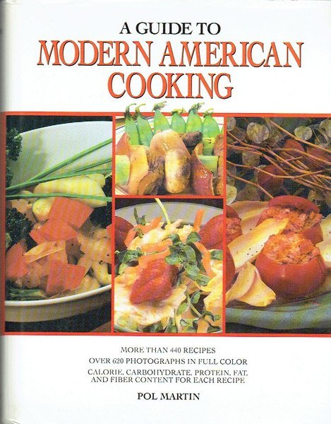 A Guide to Modern American Cooking