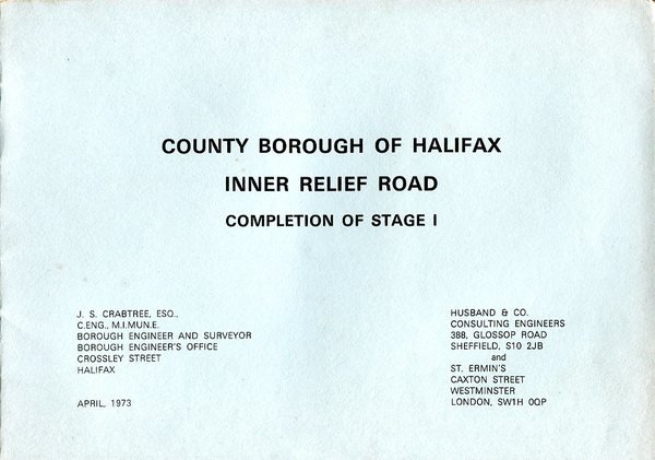County Borough of Halifax : Inner Relief Road : Completion …