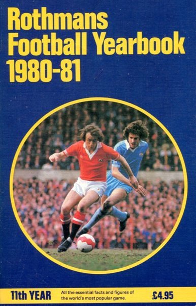 Rothmans Football Yearbook 1980-81, 11th Year