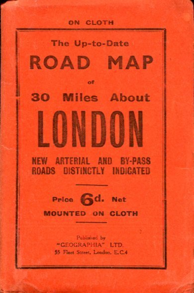The Up-to-Date Road Map of 30 Miles About London : …