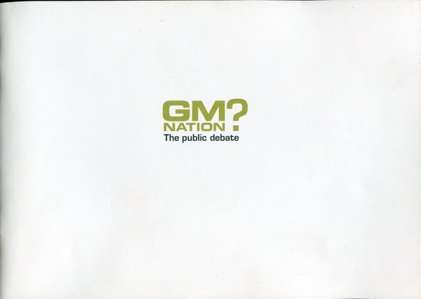 GM? Nation : The Public Debate