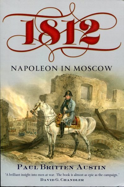 1812: Napoleon in Moscow