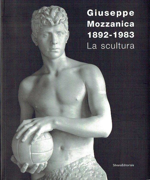 Giuseppe Mozzanica: Scultore Lombardo