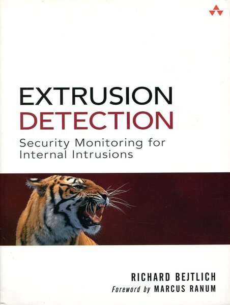 Extrusion Detection: Security Monitoring for Internal Intrusions