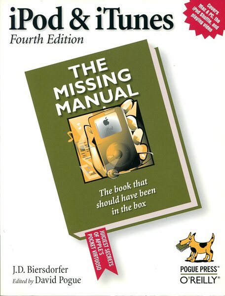 iPod & iTunes: The Missing Manual