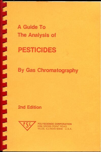 A Guide to the Analysis of Pesticides By Gas Chromatography