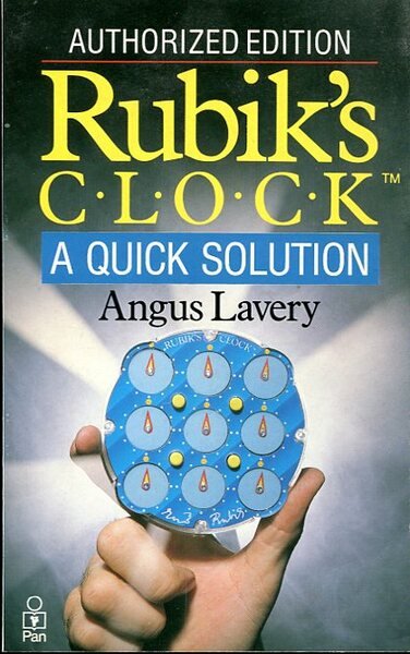 Solution to the Rubik's Clock : A Quick Solution : …