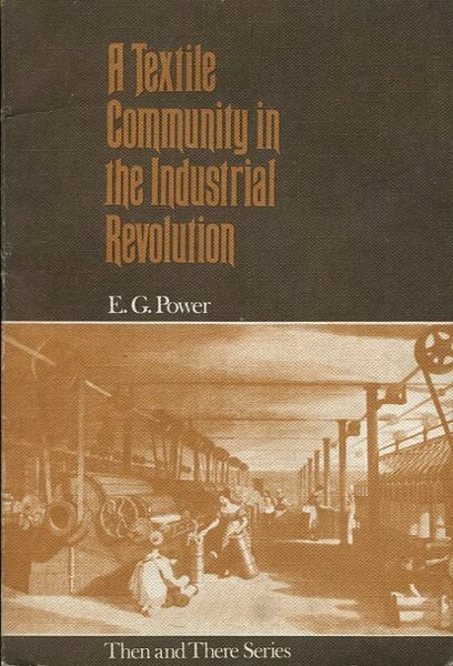 A Textile Community in the Industrial Revolution