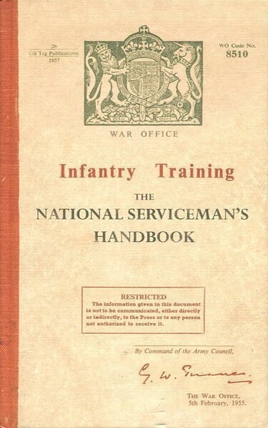 Infantry Training : The National Serviceman's Handbook