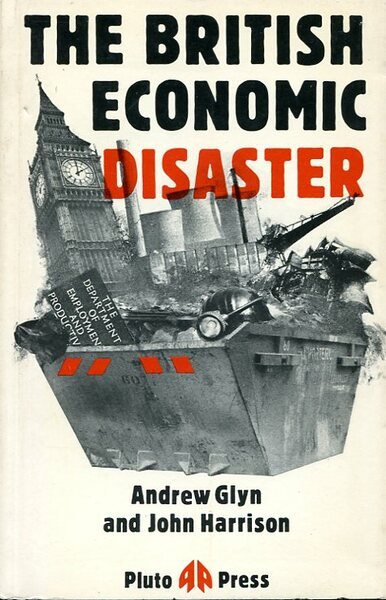 The British Economic Disaster