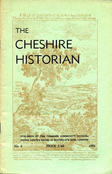The Cheshire Historian No 6 - 1956
