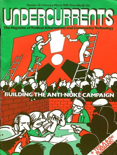 Undercurrents :The Alternatives Magazine : Number 38 Feb-Mar 1980