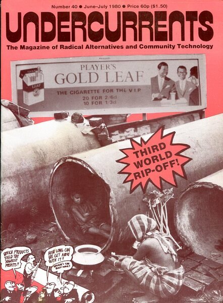 Undercurrents : The Alternatives Magazine : Number 40 June-July 1980
