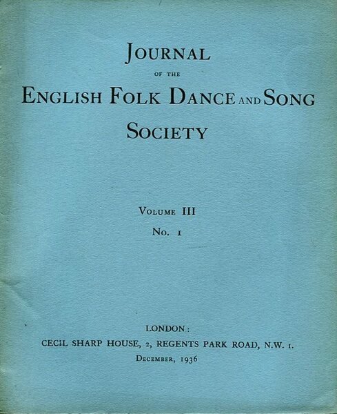 Journal of the English Folk Dance and Song Society Volume …