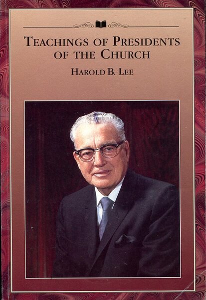 Teachings of the Presidents of the Church