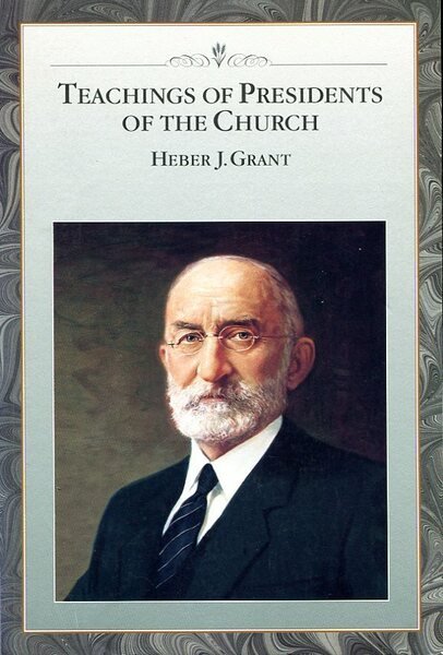 Teachings of the Presidents of the Church